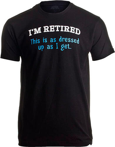 Funny Retirement Unisex T-Shirt